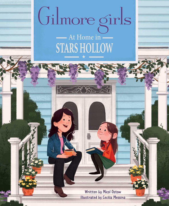 Book Gilmore Girls: At Home in Stars Hollow: (Tv Book, Pop Culture Picture Book) Cecilia Messina