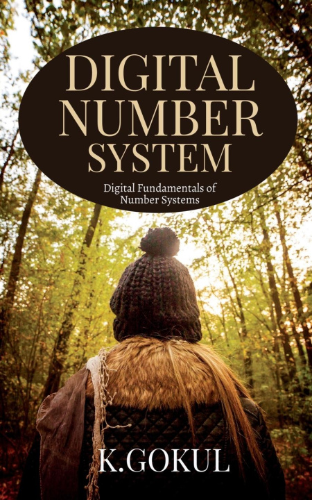 Knjiga Digital Number systems K. Gokul