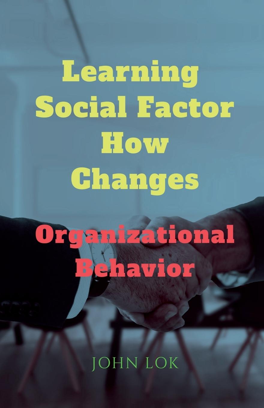 Knjiga Learning Social Factor How Changes John Lok