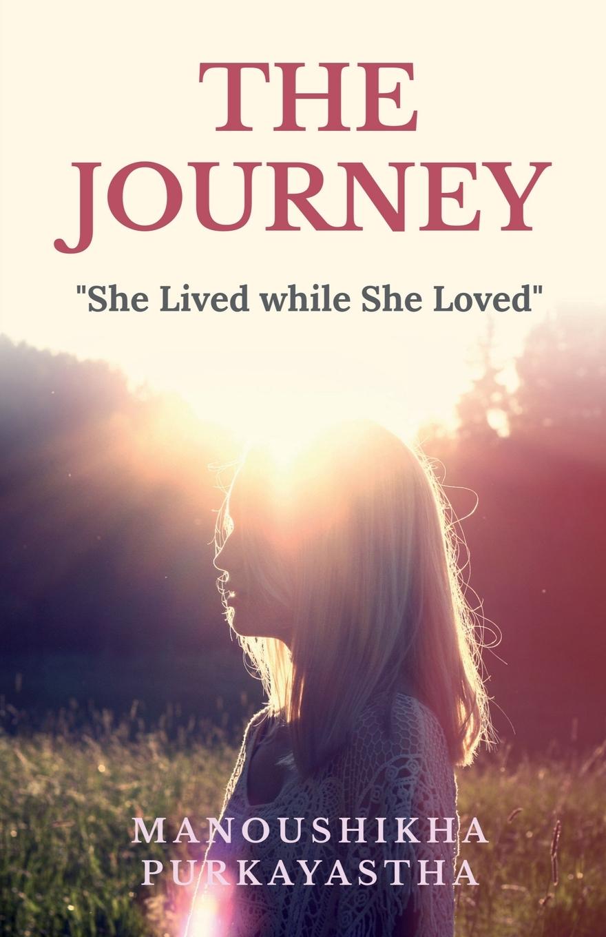 Knjiga The Journey Manoushikha Purkayastha