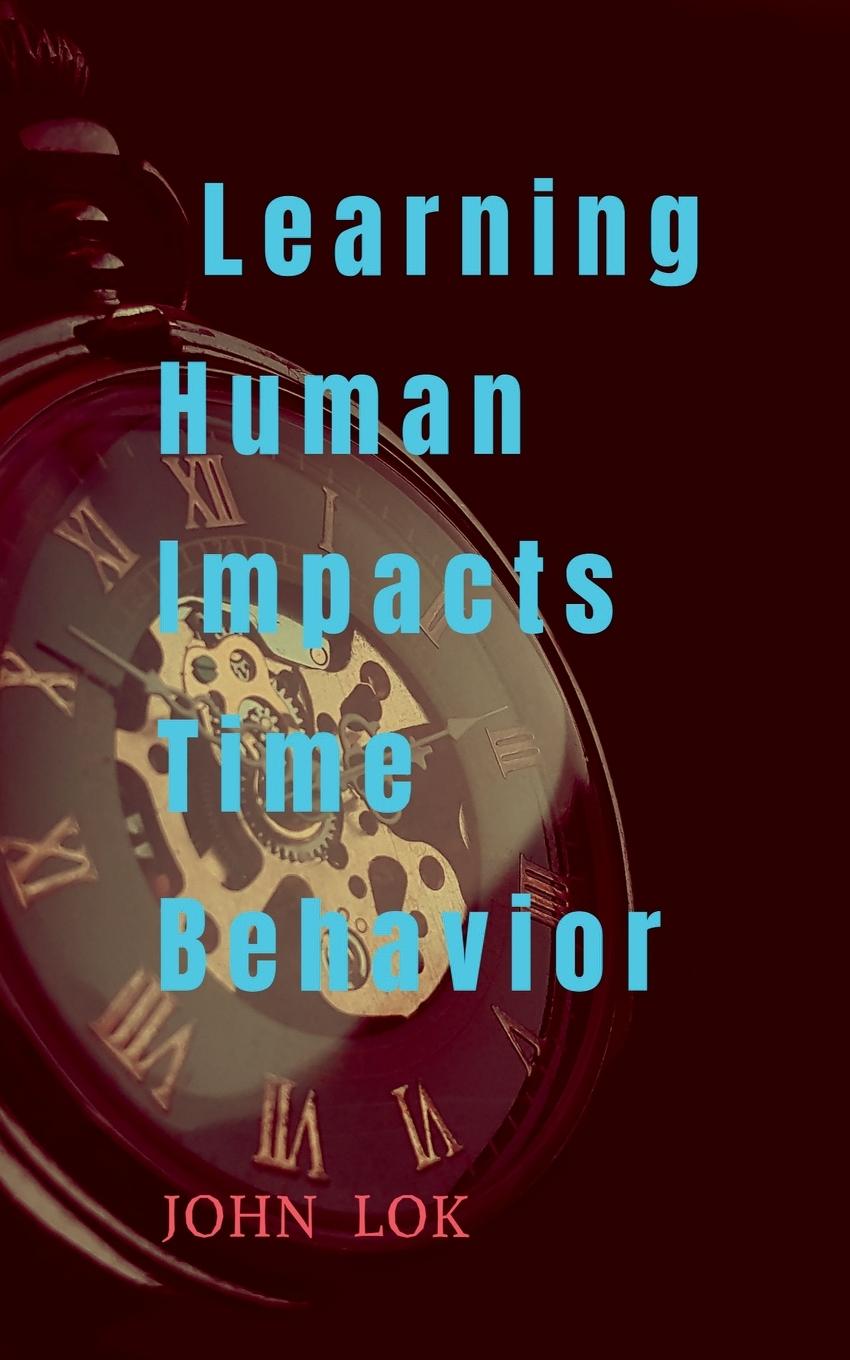 Knjiga Learning Human Impacts Time Behavior K Gowri