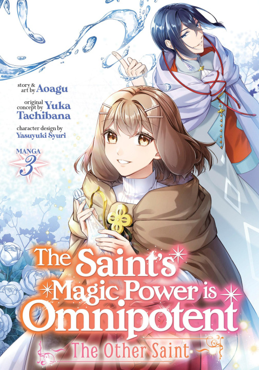 Kniha The Saint's Magic Power Is Omnipotent: The Other Saint (Manga) Vol. 3 Yasuyuki Syuri