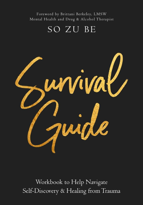 Knjiga Survival Guide So Zu Be