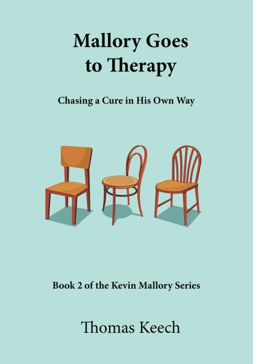 Knjiga Mallory Goes to Therapy Thomas Walton Keech