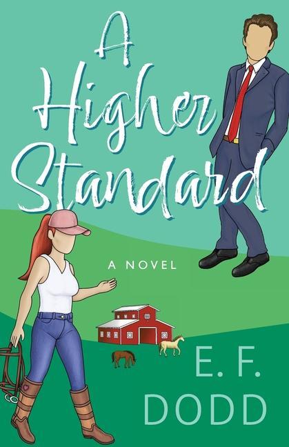 Knjiga A Higher Standard E.F. Dodd