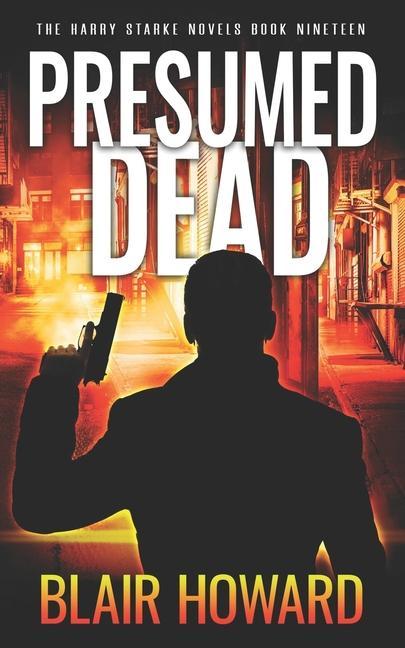 Knjiga Presumed Dead Blair Howard