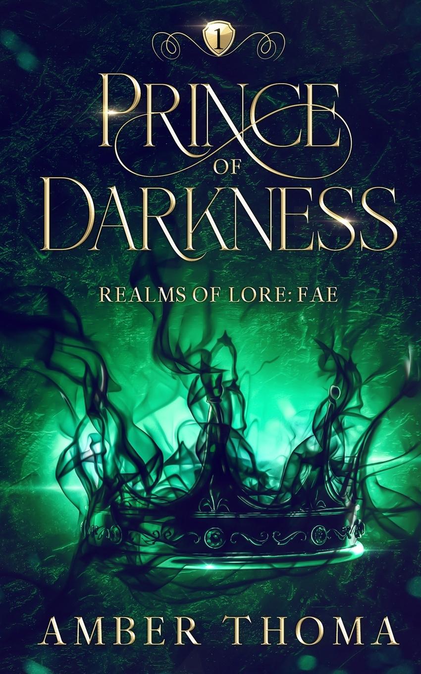 Kniha Prince of Darkness: Realms of Lore: Fae Book One 