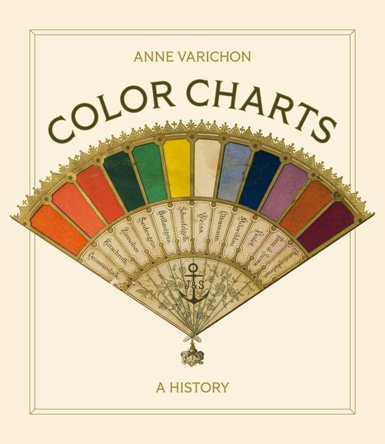 Kniha Color Charts – A History Anne Varichon