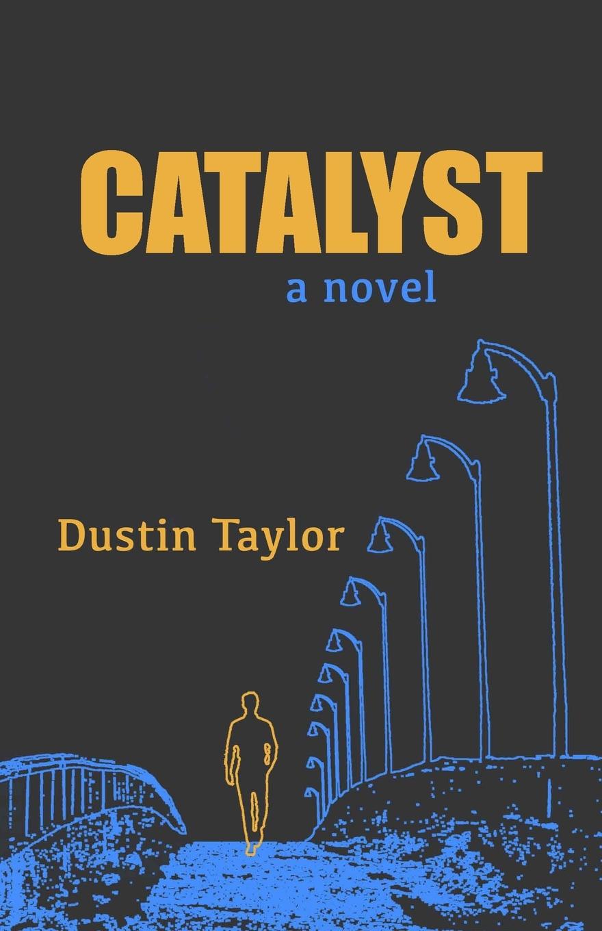 Knjiga Catalyst Dustin Taylor