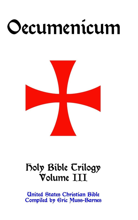 Książka Oecumenicum | Holy Bible Trilogy Volume III 