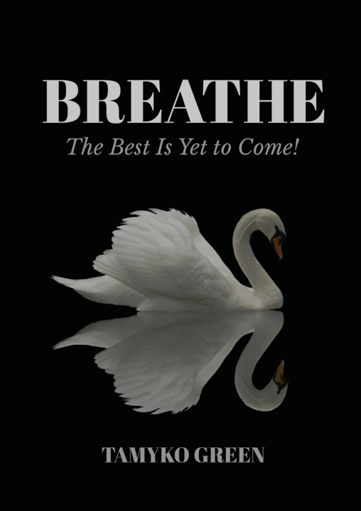 Knjiga BREATHE Tamyko Green