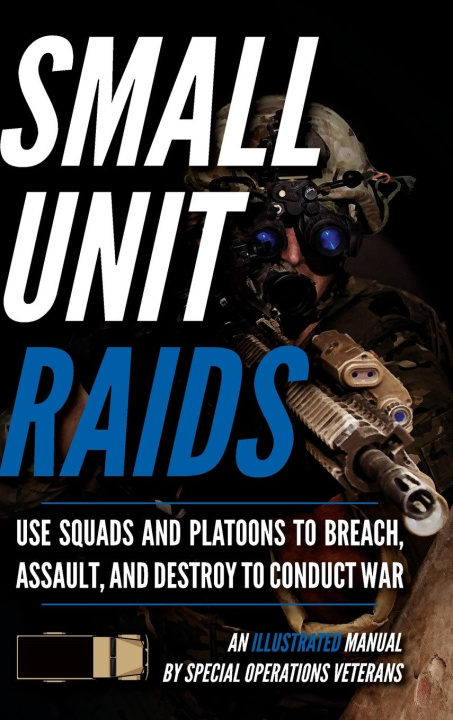 Kniha Small Unit Raids 
