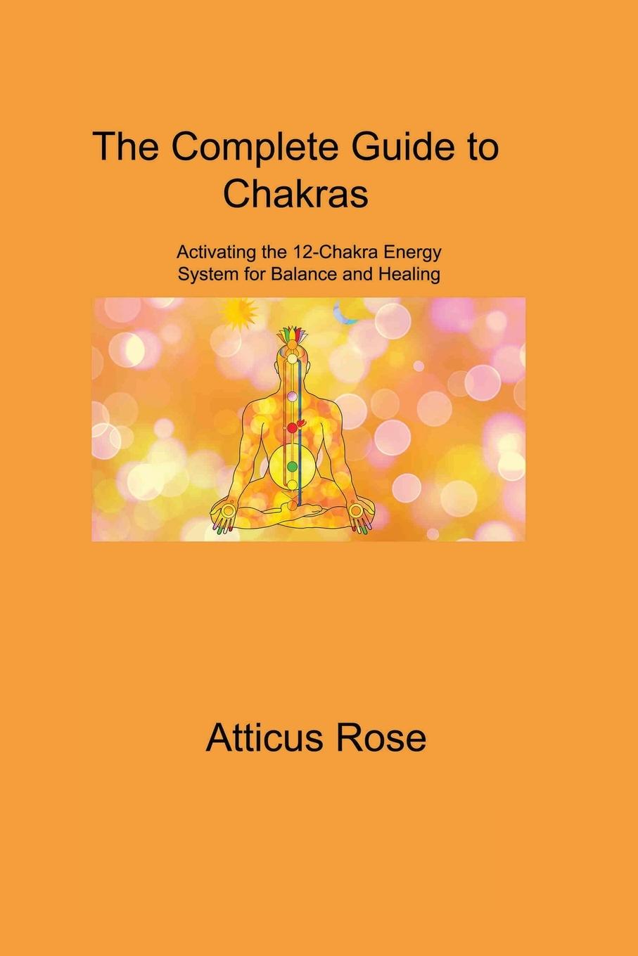 Kniha The Complete Guide to Chakras 