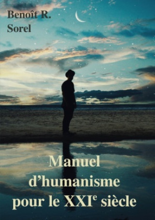Carte Manuel d'humanisme pour le 21e si?cle 