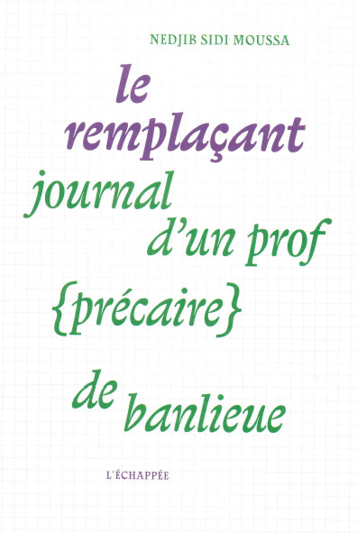 Boek Le Remplaçant Nedjib Sidi Moussa