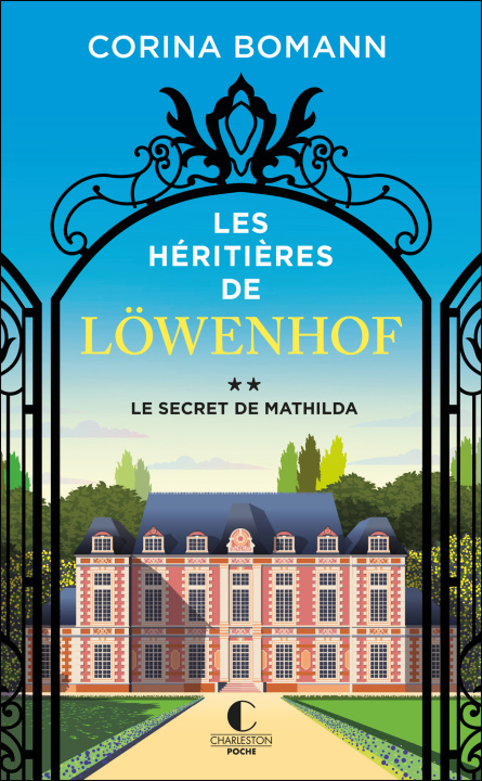 Kniha Les Héritières de Löwenhof : le secret de Mathilda Bomann