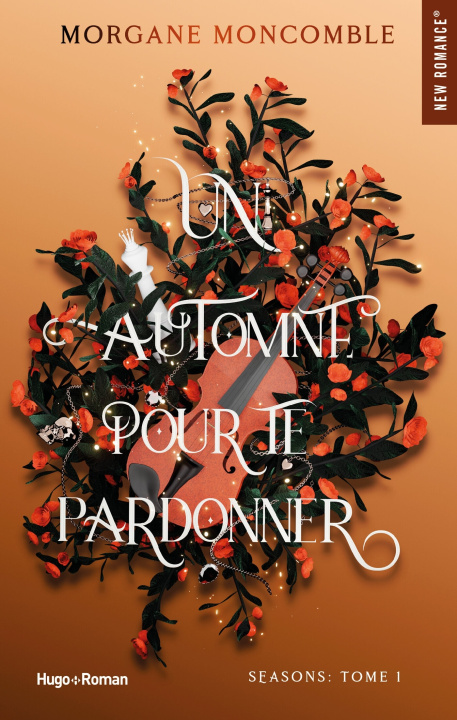 Book Un automne pour te pardonner Morgane Moncomble