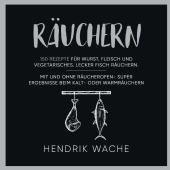 Knjiga Räuchern Hendrik Wache
