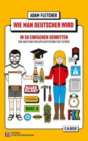 Kniha Wie man Deutscher wird in 50 einfachen Schritten / How to be German in 50 easy steps Adam Fletcher
