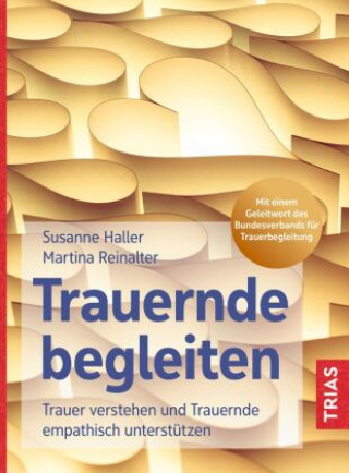 Kniha Trauernde begleiten Susanne Haller