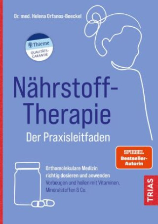 Carte Nährstoff-Therapie - der Praxisleitfaden Helena Orfanos-Boeckel