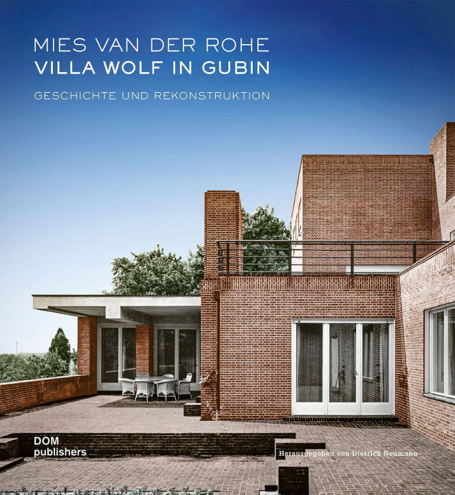 Könyv Mies van der Rohe. Villa Wolf in Gubin 