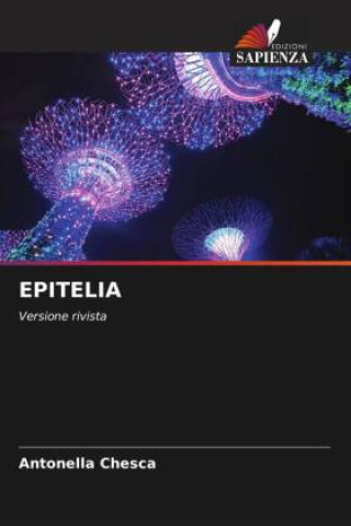 Knjiga EPITELIA Antonella Chesca