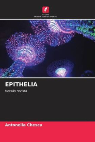 Knjiga EPITHELIA Antonella Chesca