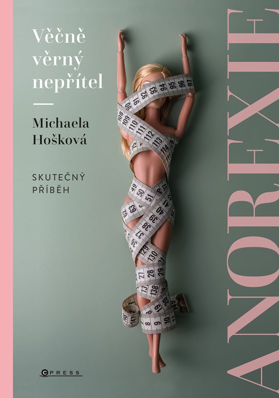 Книга Věčně věrný nepřítel - anorexie Michaela Hošková