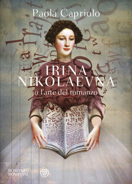 Książka Irina Nikolaevna o l'arte del romanzo Paola Capriolo