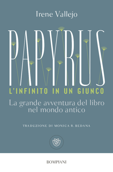 Book Papyrus. L'infinito in un giunco Irene Vallejo