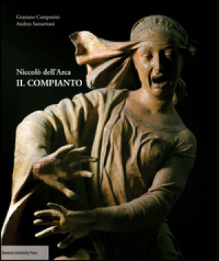 Kniha Niccolò Dell'Arca il Compianto Graziano Campanini