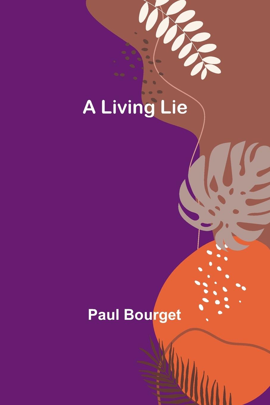 Knjiga A Living Lie Paul Bourget