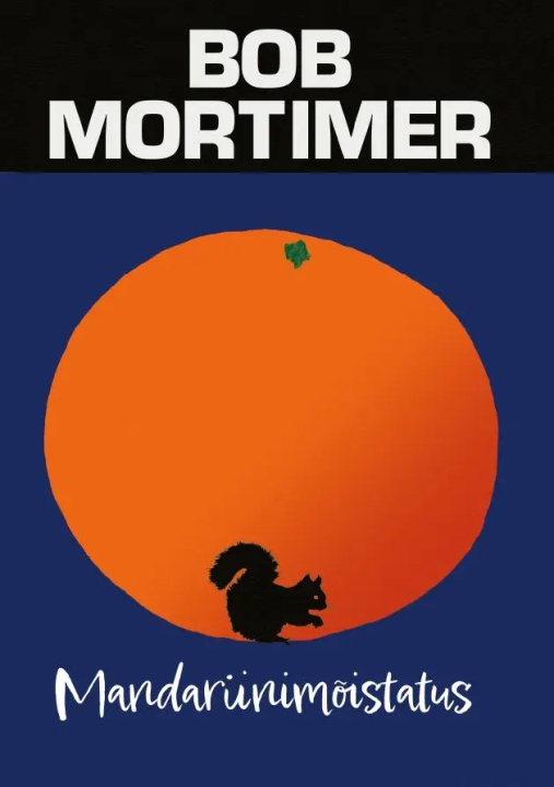 Kniha Mandariinimõistatus Bob Mortimer