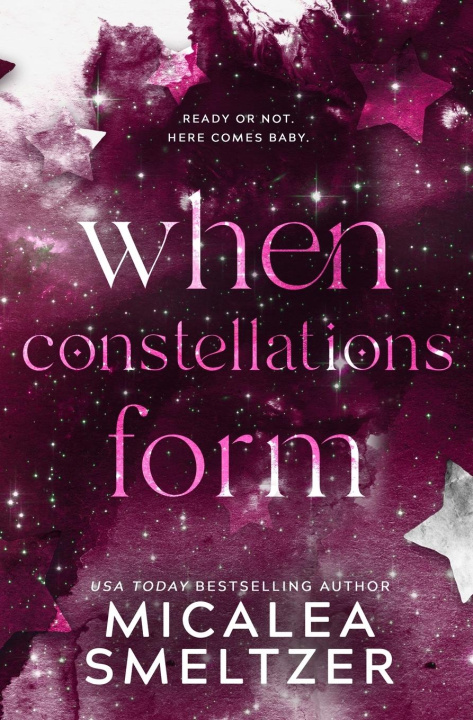 Knjiga When Constellations Form Smeltzer