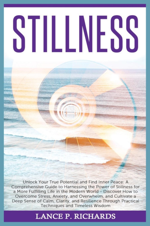 Buch Stillness Lance P Richards