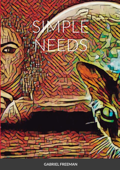 Knjiga Simple Needs Gabriel Freeman