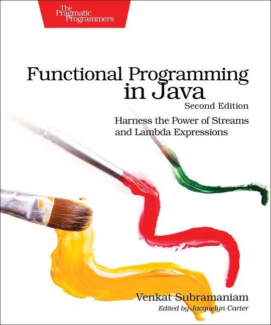 Könyv Functional Programming in Java 2e Venkat Subramaniam