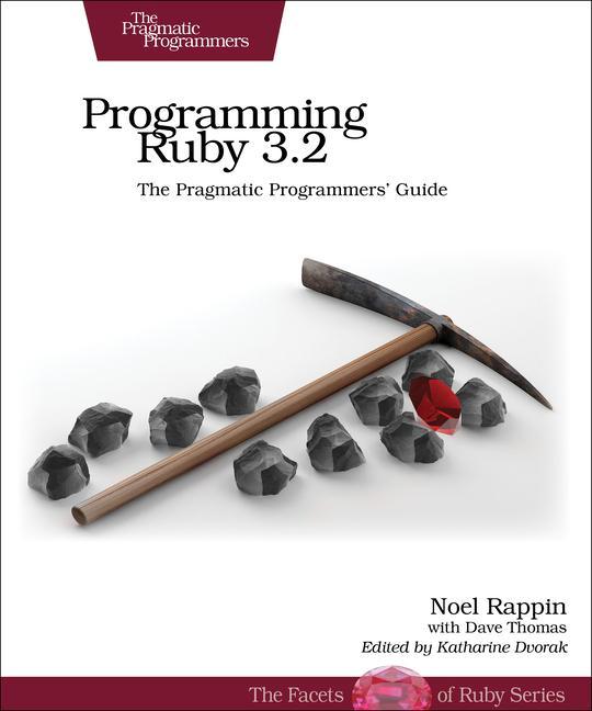 Книга Programming Ruby 3.2 5th edition Noel Rappin