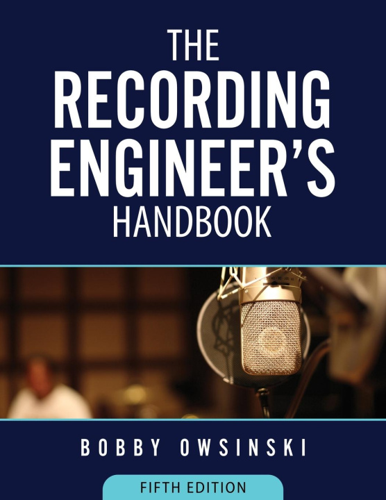 Carte The Recording Engineer's Handbook 5th Edition 