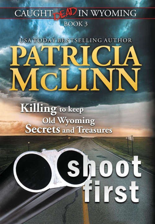 Knjiga Shoot First Patricia McLinn