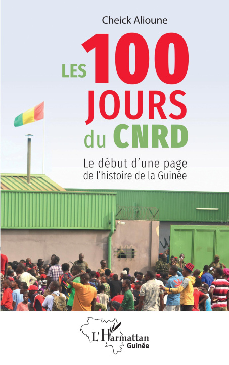 Knjiga Les 100 jours du CNRD Cheick Alioune