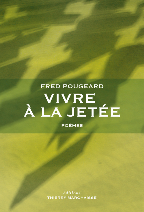 Knjiga Vivre à la jetée POUGEARD