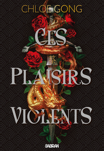 Kniha Ces plaisirs violents (broché) - Tome 01 Chloe Gong