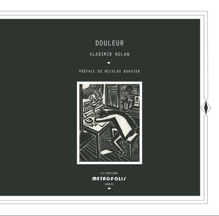 Kniha Douleur Holan