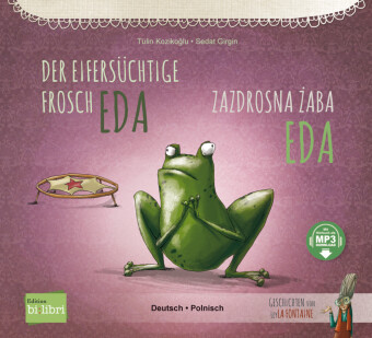 Kniha Der eifersüchtige Frosch Eda Tülin Kozikoglu