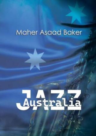 Knjiga Australia Jazz Maher Asaad Baker