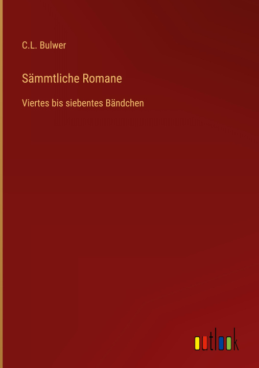 Knjiga Sämmtliche Romane C.L. Bulwer