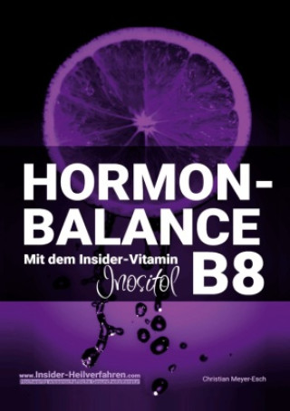 Βιβλίο HORMON-BALANCE mit dem Insider-Vitamin B8 Inositol 