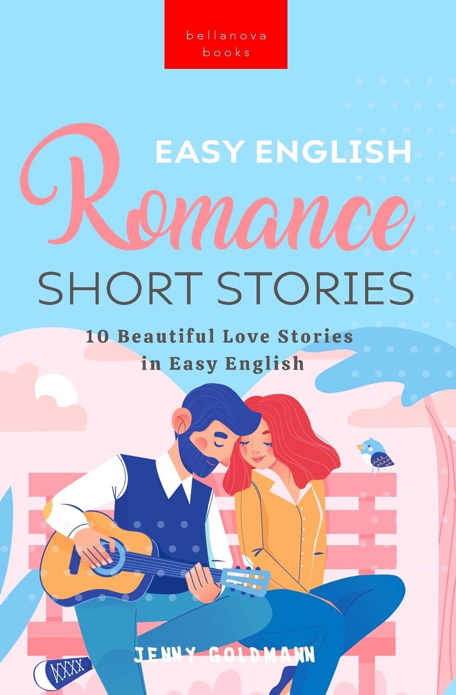 Könyv Easy English Romance Short Stories 